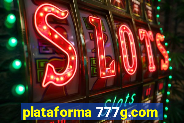 plataforma 777g.com